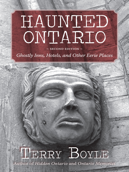 Title details for Haunted Ontario by Terry Boyle - Available